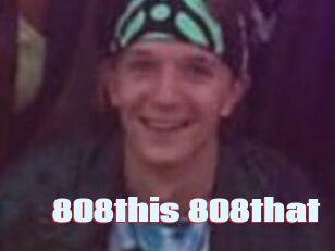808this_808that