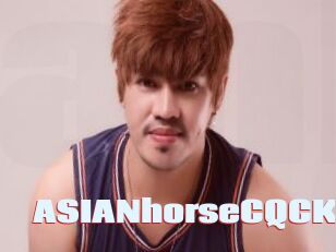ASIANhorseCQCK