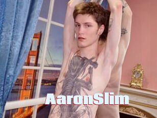 AaronSlim