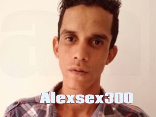 Alexsex300