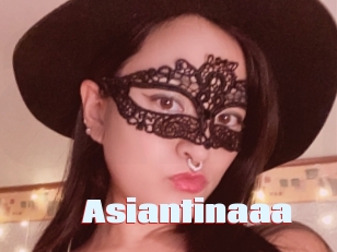 Asiantinaaa