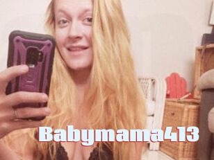 Babymama413