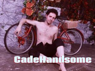 CadeHandsome