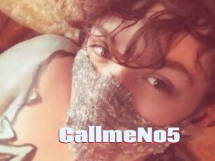 CallmeNo5