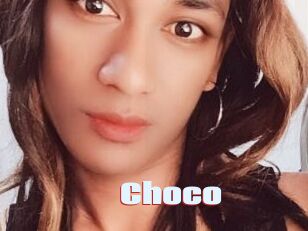 Choco