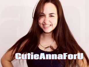 CutieAnnaForU