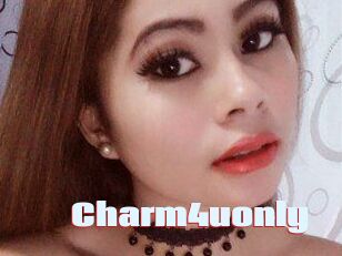 Charm4uonly