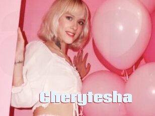 Cherytesha