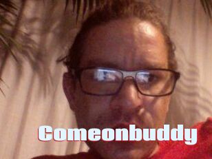 Comeonbuddy