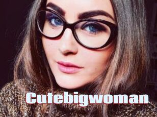 Cutebigwoman