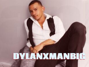 DYLANXMANBIG
