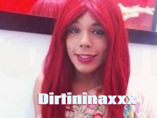 Dirtininaxxx