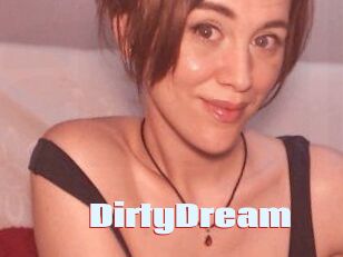 DirtyDream