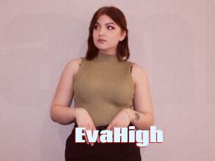 EvaHigh