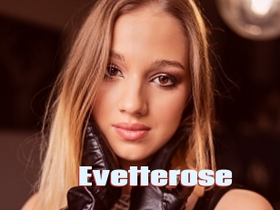 Evetterose