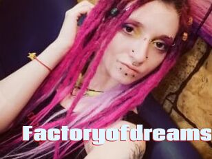 Factoryofdreams