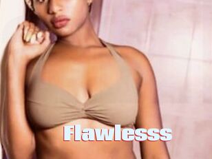 Flawlesss