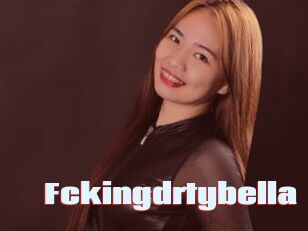 Fckingdrtybella