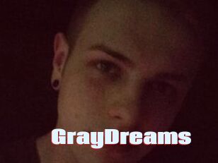 GrayDreams