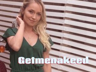 getmenakeed Anal Open