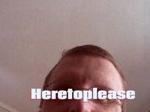 Heretoplease