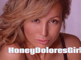 HoneyDoloresGirl