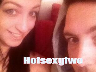 Hotsexytwo