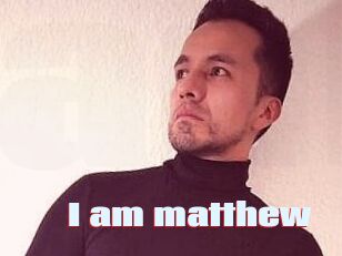 I_am_matthew