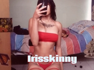 Irisskinny