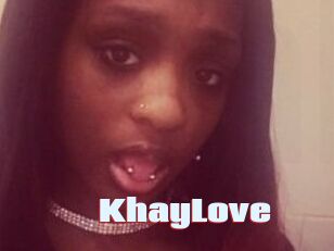 KhayLove