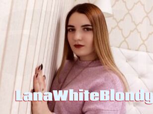 LanaWhiteBlondy