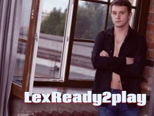 LexReady2play