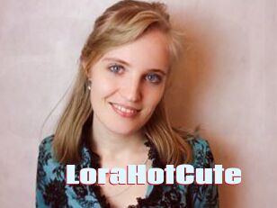 LoraHotCute
