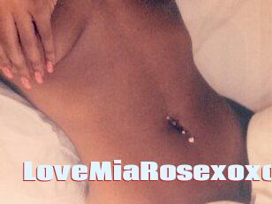 LoveMiaRosexoxo