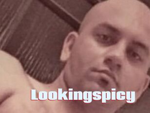 Lookingspicy