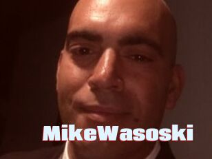 MikeWasoski