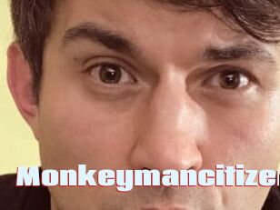 Monkeymancitizen