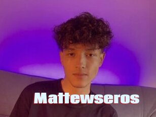 Mattewseros
