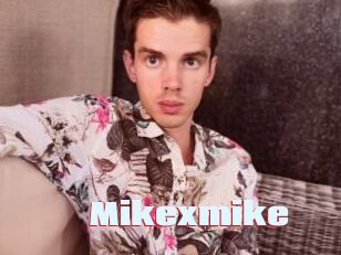 Mikexmike