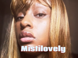 Mistilovely