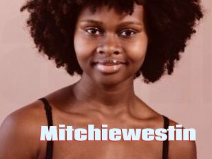 Mitchiewestin