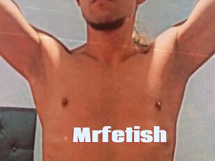 Mrfetish