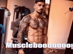 Muscleboooooooy