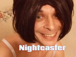 Nightcaster