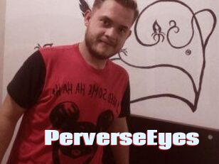 PerverseEyes
