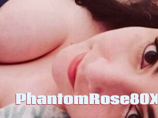 PhantomRose80X