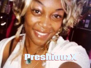 PreshiouzX