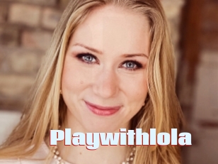 Playwithlola