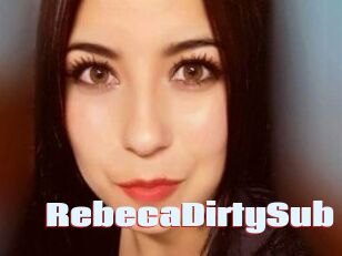 RebecaDirtySub