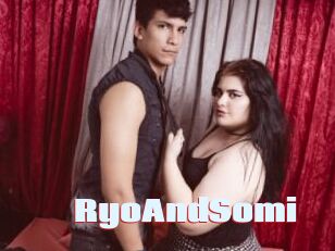 RyoAndSomi
